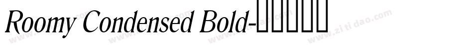 Roomy Condensed Bold字体转换